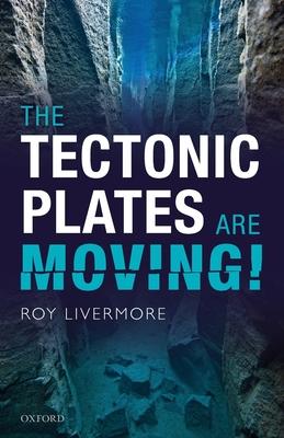 Tectonic Plates Are Moving!