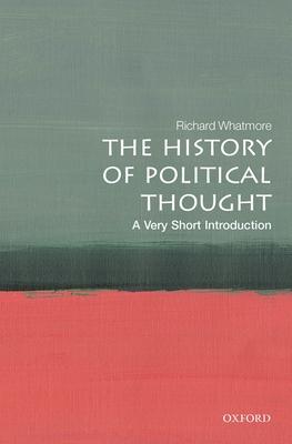 The History of Political Thought: A Very Short Introduction