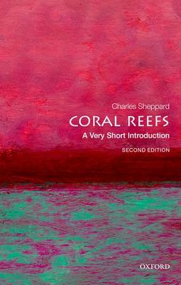 Coral Reefs: A Very Short Introduction