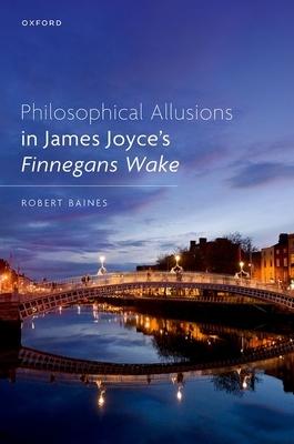 Philosophical Allusions in James Joyce's Finnegans Wake