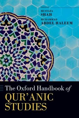 The Oxford Handbook of Qur'anic Studies