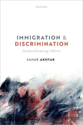 Immigration and Discrimination: (Un)Welcoming Others