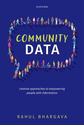 Community Data: Creative Approaches to Empowering People with Information Subscription