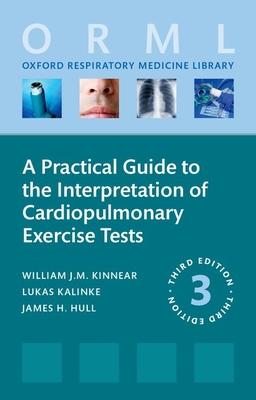 A Practical Guide to the Interpretation of Cardiopulmonary Exercise Tests Subscription