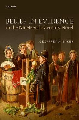 Belief in Evidence in the Nineteenth-Century Novel Subscription