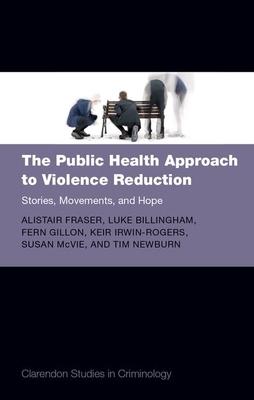 The Public Health Approach to Violence Reduction: Stories, Movements, and Hope Subscription
