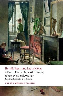 A Doll's House, Men of Honour, When We Dead Awaken Subscription