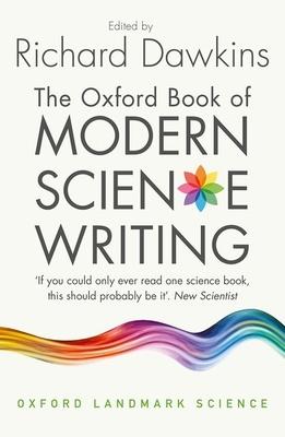 The Oxford Book of Modern Science Writing