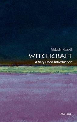 Witchcraft: A Very Short Introduction