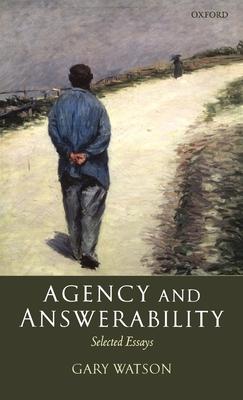 Agency and Answerability: Selected Essays Subscription