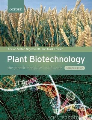 Plant Biotechnology: The Genetic Manipulation of Plants Subscription