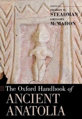 Oxford Handbook of Ancient Anatolia