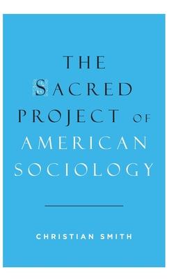 Sacred Project of American Sociology