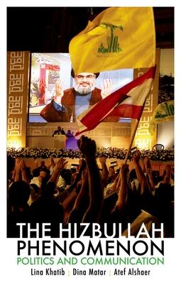 The Hizbullah Phenomenon: Politics and Communication Subscription