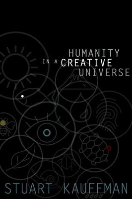 Humanity in a Creative Universe