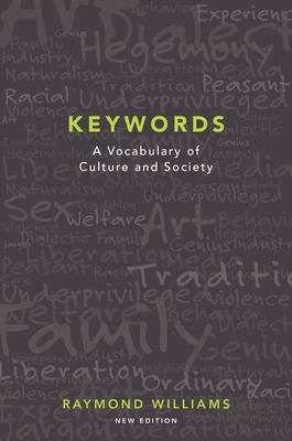 Keywords: A Vocabulary of Culture and Society