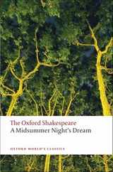 A Midsummer Night's Dream: The Oxford Shakespearea Midsummer Night's Dream Subscription