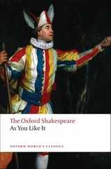 As You Like It: The Oxford Shakespeareas You Like It Subscription