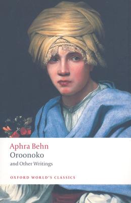 Oroonoko and Other Writings