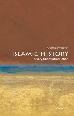 Islamic History: A Very Short Introduction