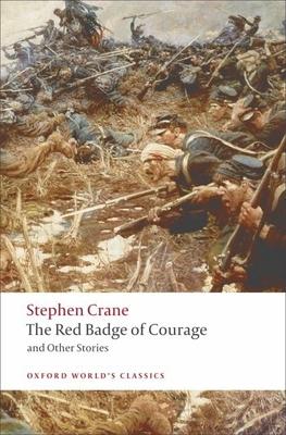 The Red Badge of Courage and Other Stories