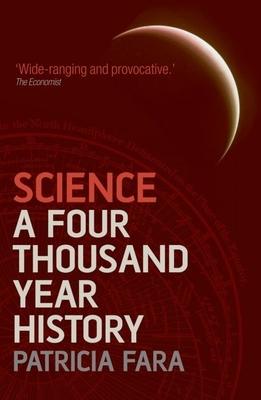 Science: A Four Thousand Year History