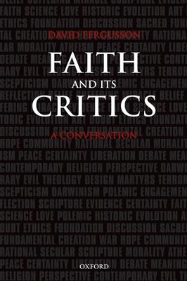 Faith and Its Critics: A Conversation