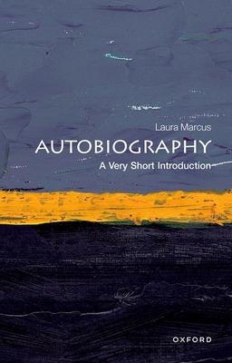 Autobiography: A Very Short Introduction