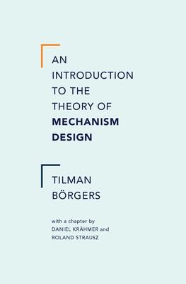 Introduction to the Theory of Mechanism Design