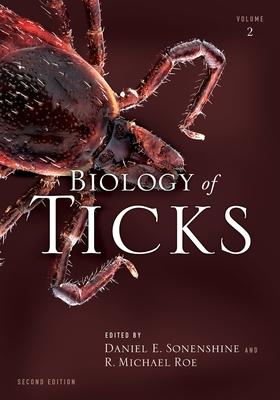 Biology of Ticks Volume 2 (Revised)