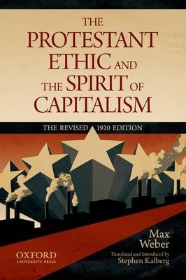 Protestant Ethic and the Spirit of Capitalism (Revised 1920)