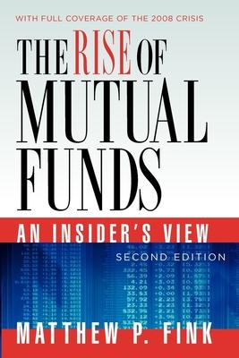 The Rise of Mutual Funds: An Insider's View