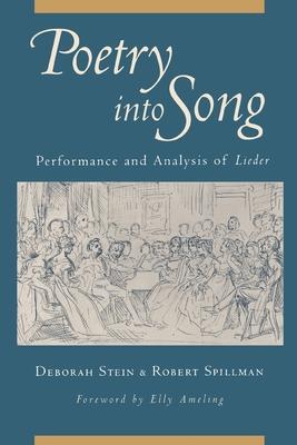 Poetry Into Song: Performance and Analysis of Lieder