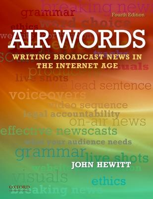 Air Words: Writing for Broadcast Media