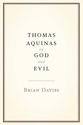 Thomas Aquinas on God and Evil