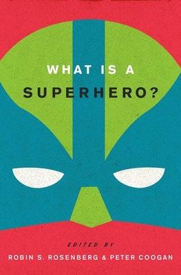 What Is a Superhero? C