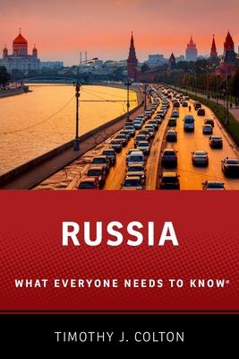 Russia: What Everyone Needs to Know