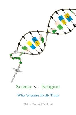 Science vs. Religion: What Scientists Really Think