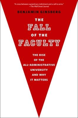 The Fall of the Faculty