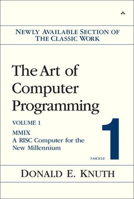 The Art of Computer Programming, Fascicle 1: MMIX: A RISC Computer for the New Millennium