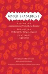 Greek Tragedies 1: Aeschylus: Agamemnon, Prometheus Bound; Sophocles: Oedipus the King, Antigone; Euripides: Hippolytus Subscription
