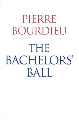 The Bachelors' Ball: The Crisis of Peasant Society in Barn