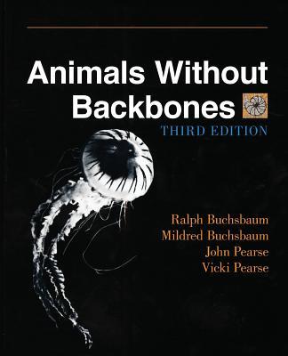 Animals Without Backbones: An Introduction to the Invertebrates