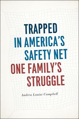 Trapped in America's Safety Net: One Family's Struggle