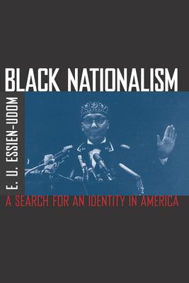 Black Nationalism: The Search for an Identity