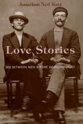 Love Stories: Sex Between Men Before Homosexuality Subscription