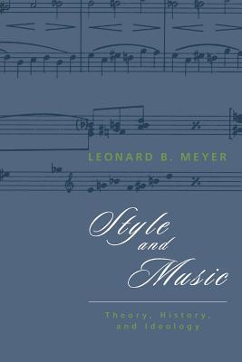 Style and Music: Theory, History, and Ideology