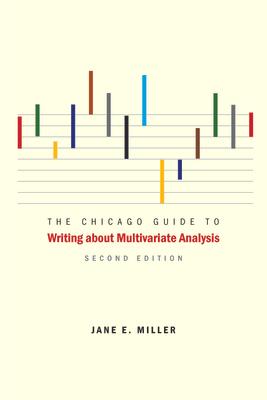 The Chicago Guide to Writing about Multivariate Analysis