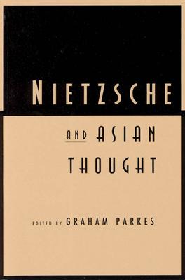 Nietzsche and Asian Thought