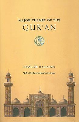 Major Themes of the Qur'an: Second Edition